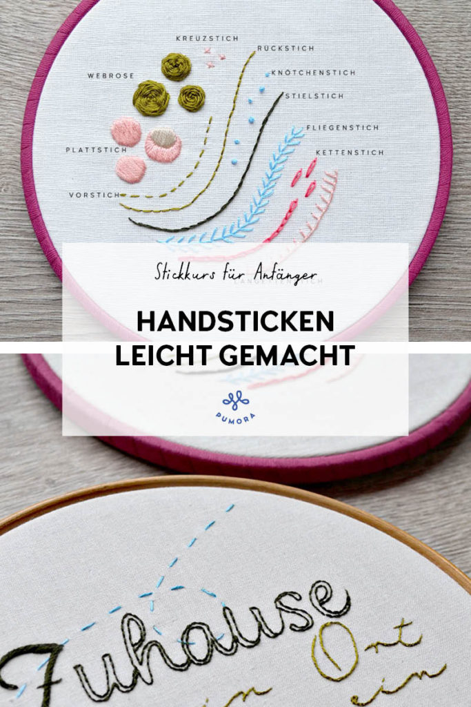 Handsticken leicht gemacht - Sticken für Anfänger